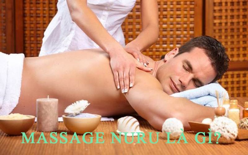 Massage Nuru là gì?